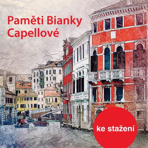 Paměti Bianky Capellové - Bianca Capellová - audiokniha
