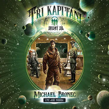 Tři kapitáni – Díl druhý: Putování ()