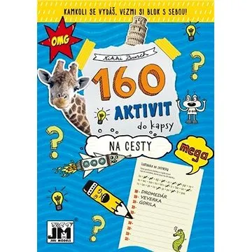 160 aktivit do kapsy Na cesty: Kamkoli se vydáš, vezmi si blok sebou! (8595593825137)