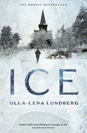 Ice - Ulla-Lena Lundberg