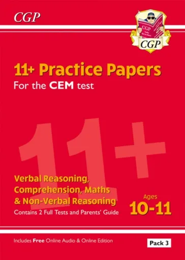 11+ CEM Practice Papers: Ages 10-11 - Pack 3 (with Parents' Guide & Online Edition) - CGP Books