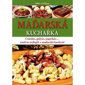 Maďarská kuchařka (978-80-7322-205-5)