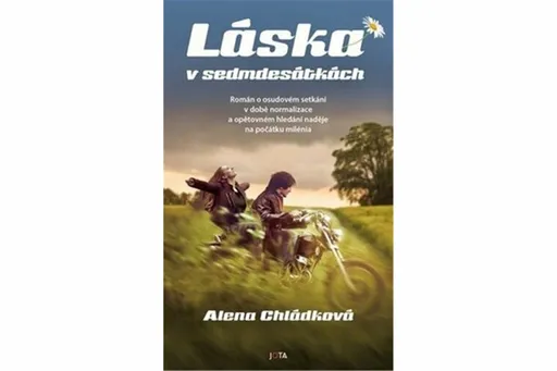 Láska v sedmdesátkách - Alena Chládková