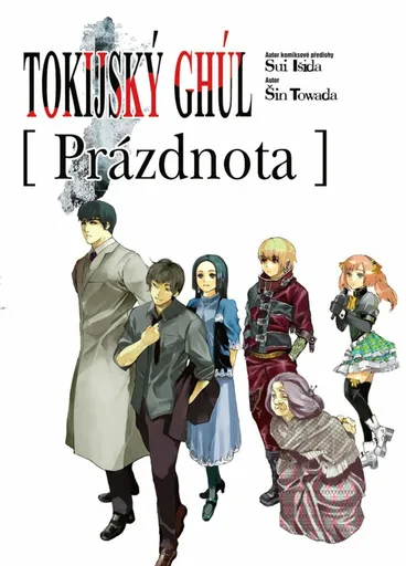 Tokijský ghúl - Prázdnota (Light Novel) - Šin Towada