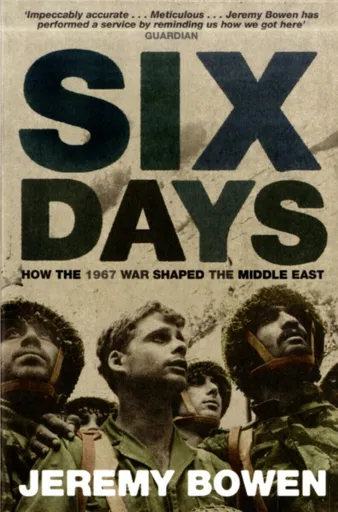 Six Days - Jeremy Bowen