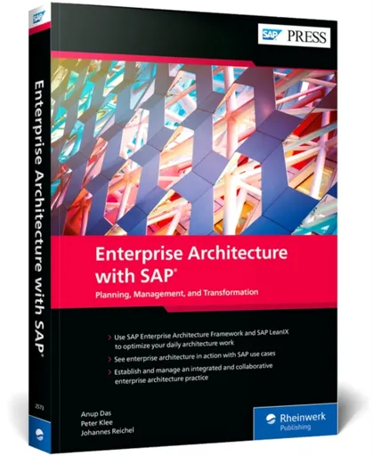 Enterprise Architecture with SAP: Planning, Management, and Transformation - Anup Das