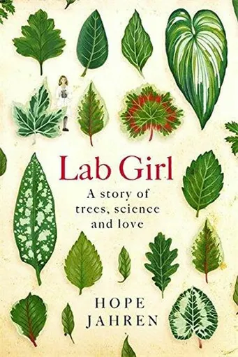 Lab Girl - Jahren Hope
