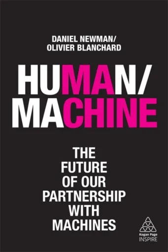 Human/Machine - Olivier Blanchard, Daniel Newman