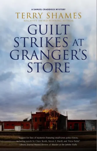 Guilt Strikes at Granger's Store - Terry Shames