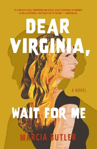 Dear Virginia, Wait for Me - Marcia Butler