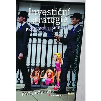 Investiční strategie: 7. aktualizované a přepracované vydání (978-80-247-5064-4)