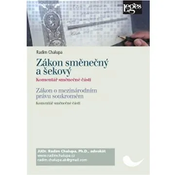 Zákon směnečný a šekový: Zákon o mezinárodním právu soukromém (978-80-7502-517-3)