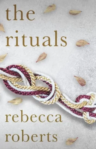 The Rituals - Rebecca Roberts