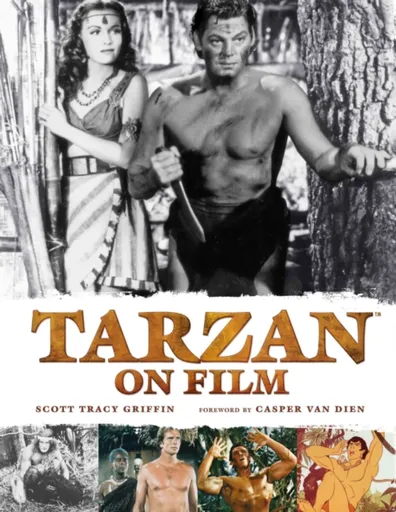 Tarzan on Film - Scott Tracy Griffin