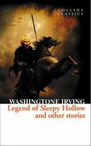 The Legend of Sleepy Hollow and Other Stories - Washington Irving