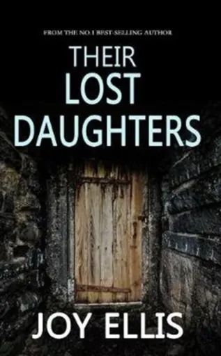 Their Lost Daughters - Joy Ellis