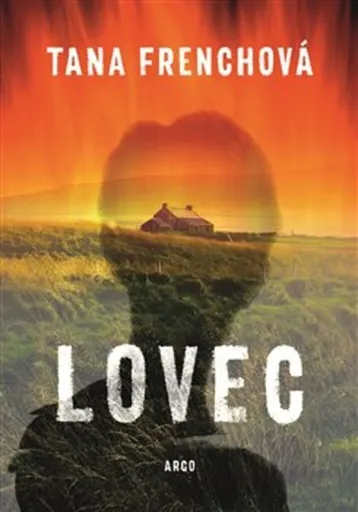 Lovec - Tana Frenchová