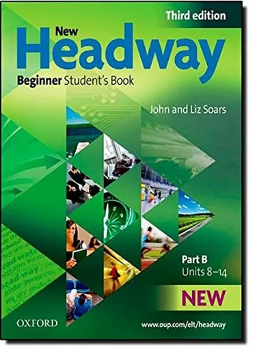 New Headway Beginner Student´s Book B (3rd) - John Soars, Liz Soars