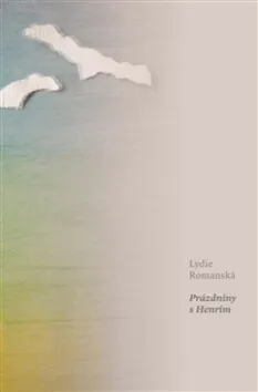 Prázdniny s Henrim - Lydie Romanská