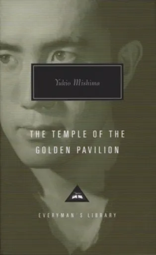 The Temple Of The Golden Pavilion - Yukio Mishima