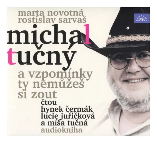 Michal Tučný - A vzpomínky ty nemůžeš si zout (Novotná-Sarvaš-Čermák-Juřičková) (MP3-CD)