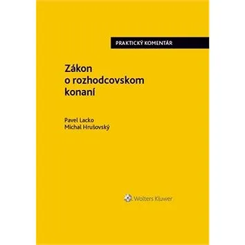 Zákon o rozhodcovskom konaní: praktický komentár (978-80-571-0182-6)