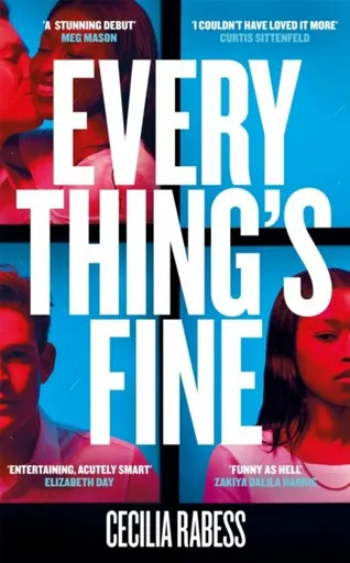 Everything's Fine - Cecilia Rabessová