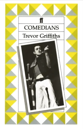 Comedians - Trevor Griffiths