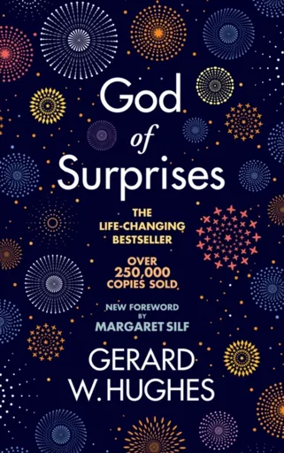 God of Surprises - NEW 2022 EDITION - Gerard W. Hughes