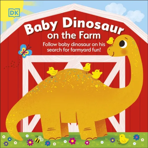 Baby Dinosaur on the Farm - DK