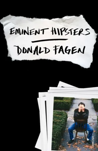 Eminent Hipsters - Donald Fagen