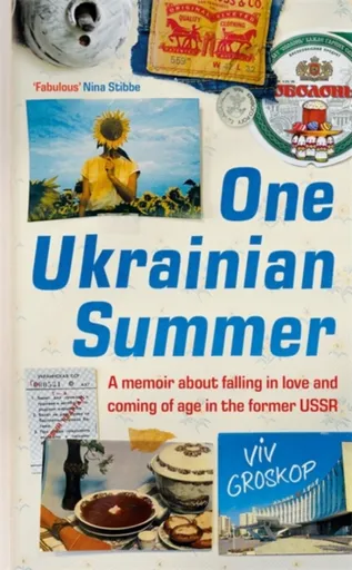 One Ukrainian Summer - Viv Groskop