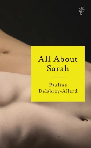 All About Sarah - Pauline Delabroy-Allard