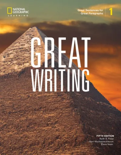 Great Writing 1: Student's Book - Folse Keith, April Muchmore-Vokoun, Elena Solomon