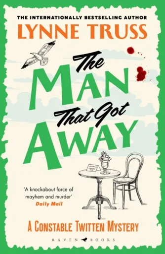 The Man That Got Away - Lynne Trussová