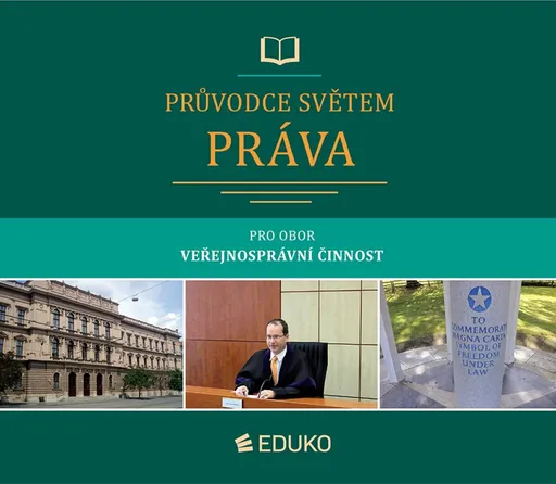 Průvodce světem práva pro obor Veřejnosprávní činnost - Jan Malast