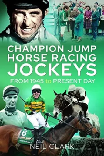 Champion Jump Horse Racing Jockeys - Neil Clark