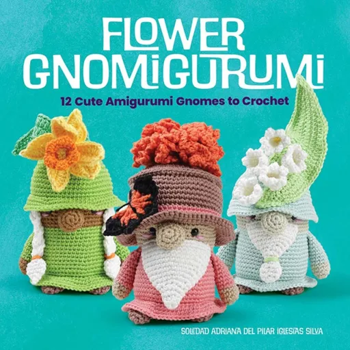 Flower Gnomigurumi - Soledad Adriana del Pilar Iglesias Silva