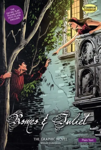 Romeo and Juliet The Graphic Novel - William Shakespeare
