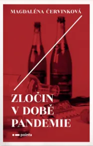 Zločin v době pandemie - Magdaléna Červinková