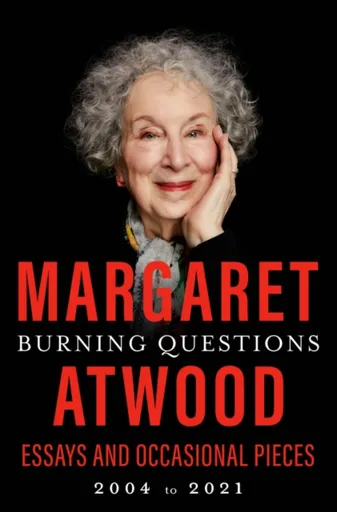 Burning Questions - Margaret Atwoodová