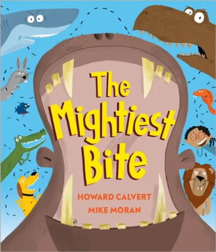 The Mightiest Bite - Howard Calvert