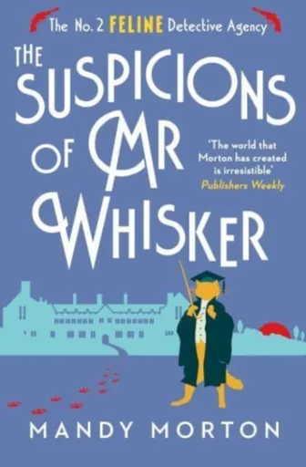 The Suspicions of Mr Whisker - Mandy Morton