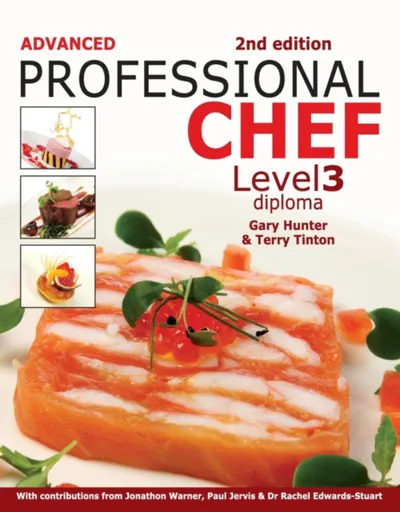 Advanced Professional Chef Level 3 Diploma - Gary  Hunter, Terry  Tinton