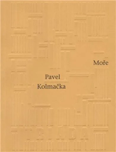 Moře - Pavel Kolmačka