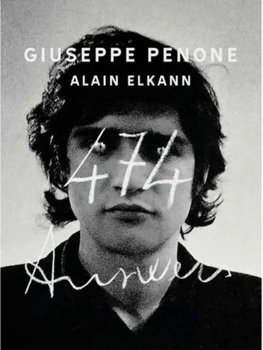 Giuseppe Penone, Alain Elkann: 474 Answers - Alain Elkann, Giuseppe Penone