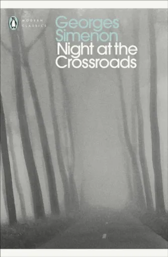 Night at the Crossroads - Georges Simenon