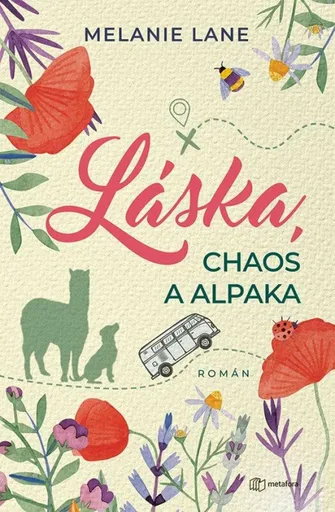 Láska, chaos a alpaka - Lane Melanie