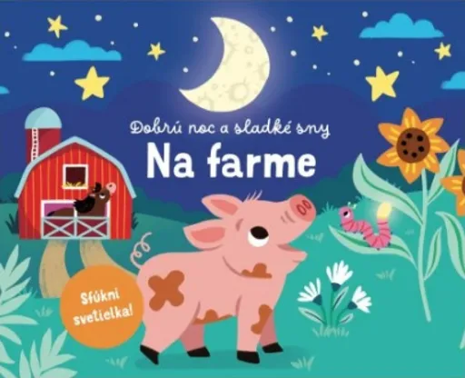 Dobrú noc a sladké sny Na farme