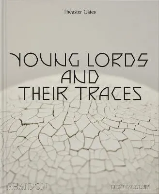 Theaster Gates: Young Lords and Their Traces - Massimiliano Gioni, Gary Carrion-Murayari